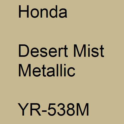 Honda, Desert Mist Metallic, YR-538M.